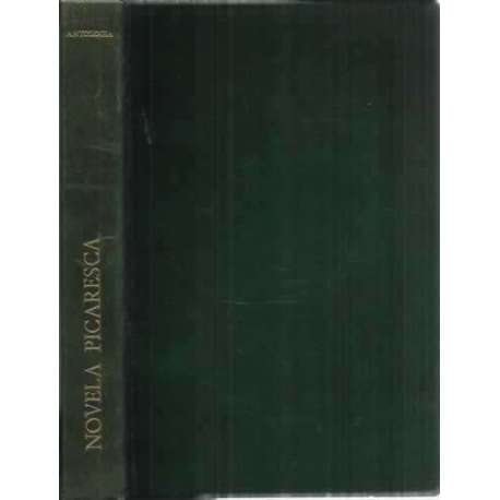 Novela Picaresca. Textos escogidos