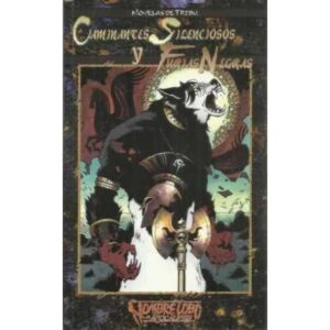 Novelas de tribu. Caminantes silenciosos y furias negras