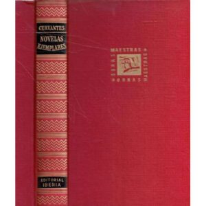 Novelas ejemplares. Miguel de Cervantes Saavedra