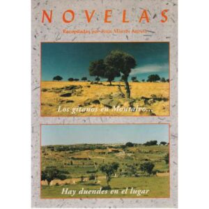 Novelas: Los gitanos en Montalvo / Hay duendes en el lugar
