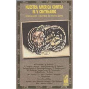 Nuestra América contra el V Centenario