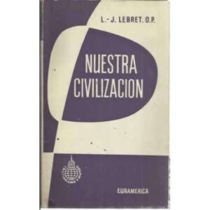 NUESTRA CIVILIZACIÓN