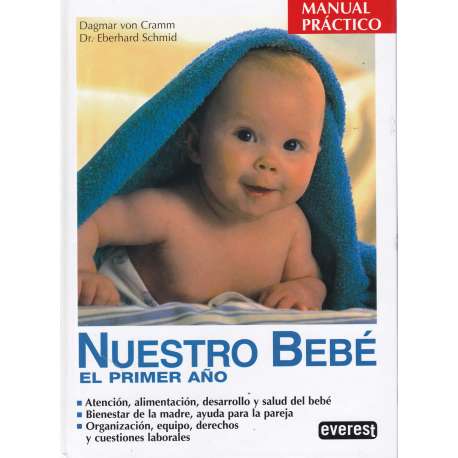 Nuestro bebé. El primer año