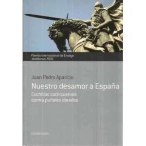 Nuestro desamor a España