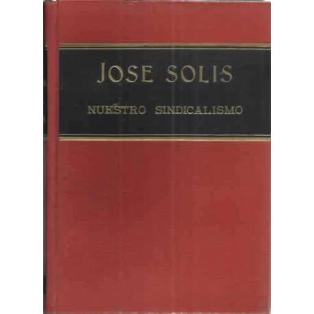 NUESTRO SINDICALISMO