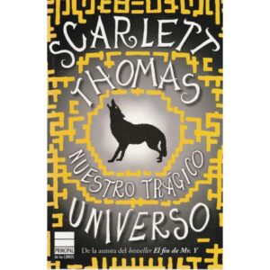 Nuestro trágico universo