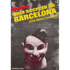 Nueva guía secreta de Barcelona