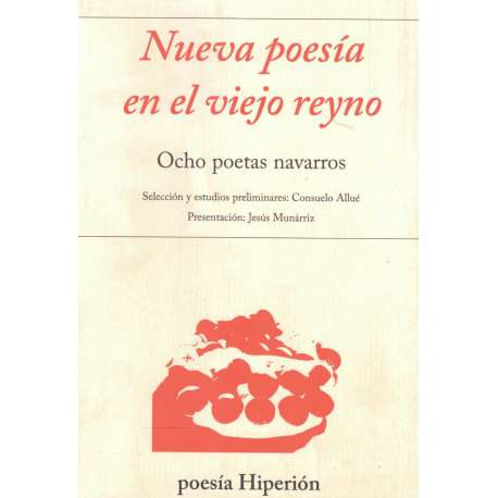 Nueva poesía en el viejo reyno. Ocho poemas navarros