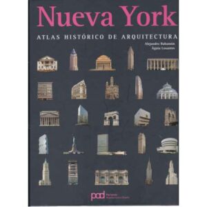 Nueva York. Atlas histórico de arquitectura