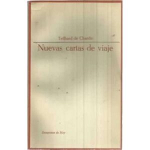 Nuevas cartas de viaje (1939-1955)