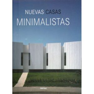 Nuevas casas minimalistas
