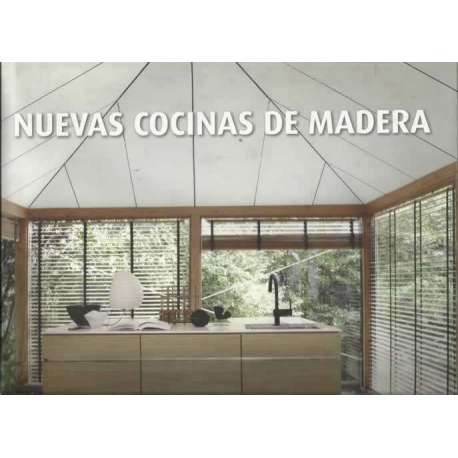 Nuevas cocinas de madera