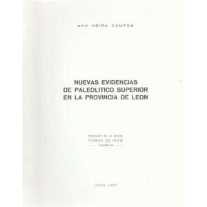Nuevas evidencias de Paleolítico Superior en la provincia de León