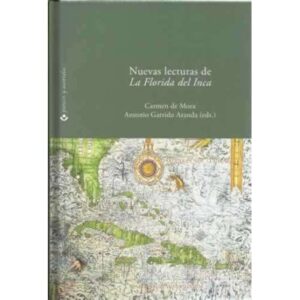 Nuevas lecturas de La Florida del Inca