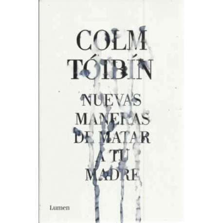 Nuevas maneras de matar a tu madre