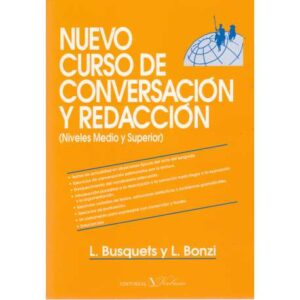Nuevo curso de conversación y redacción (Niveles medio y superior)