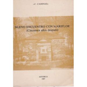 Nuevo encuentro con Mariflor (Cincuenta años después)