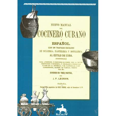 Nuevo manual del cocinero cubano y español