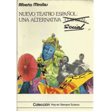 Nuevo teatro español: una alternativa social