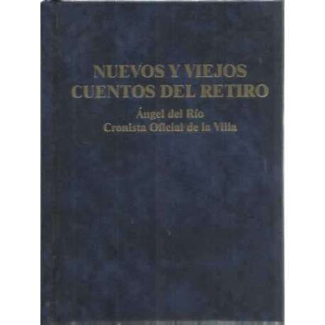 Nuevos y viejos cuentos del Retiro