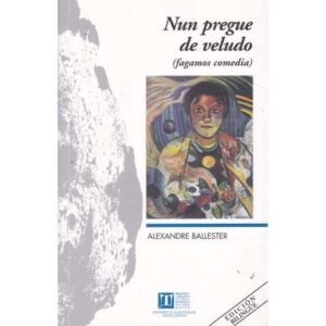 Nun pregue de veludo. Fagamos comedia