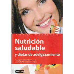 Nutrición saludable y dietas de adelgazamiento