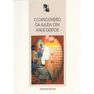 O cancionero da ajuda cen anos despois