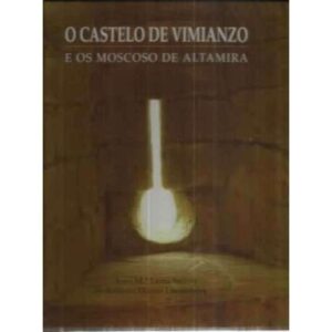 O Castelo de Vimianzo e os Moscoso de Altamira