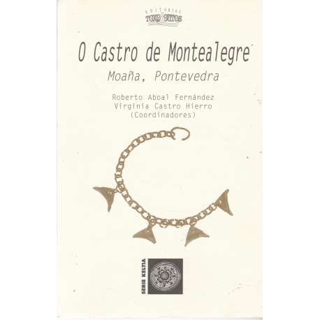 O Castro de Montealegre. Moaña, Pontevedra