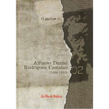 O mellor de Alfonso Daniel Rodríguez Castelao (1886-1950)