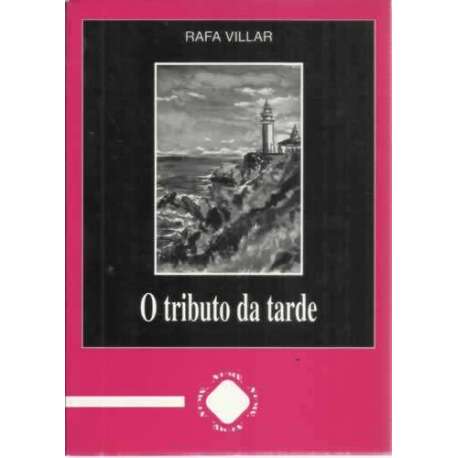 O tributo da tarde