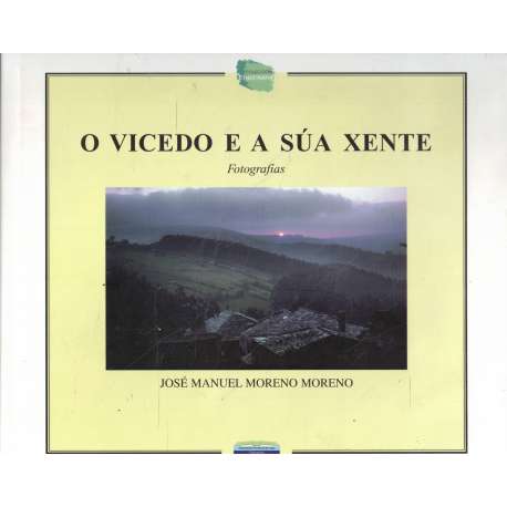 O vicedo e a súa xente. Fotografías