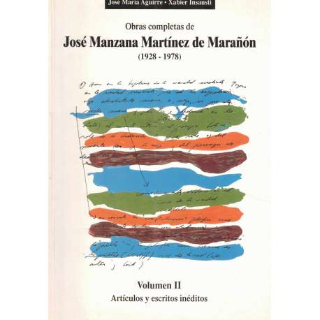 Obras completas de José Manzana Martínez de Marañon (1928-1978). Vol II.- Artículos y escritos inéditos