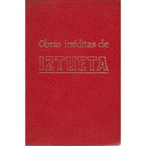 Obras inéditas de Iztueta
