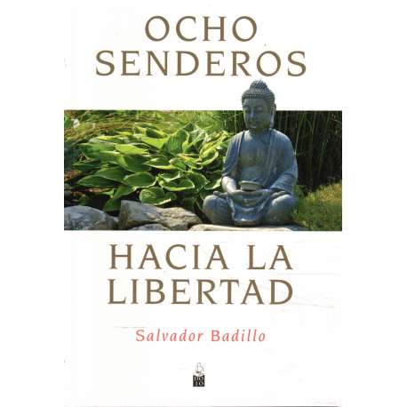 Ocho senderos hacia la libertad