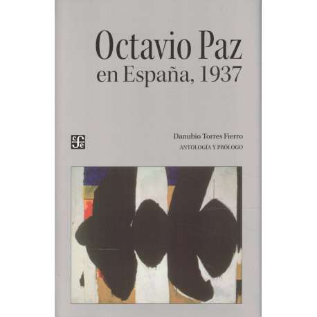 Octavio Paz en España, 1937