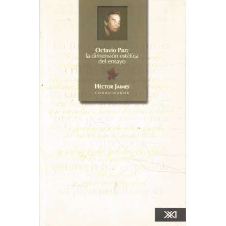 Octavio Paz: la dimensión estética del ensayo