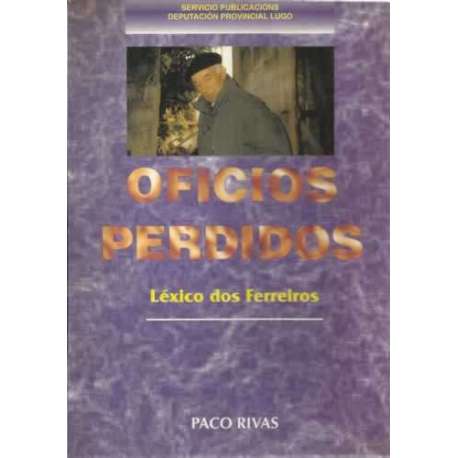 Oficios perdidos. Léxico dos Ferreiros
