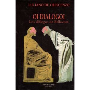 Oi dialogoi. Los diálogos de Bellavista