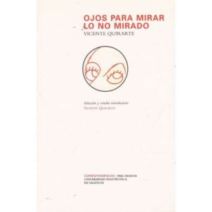 Ojos para mirar lo no mirado