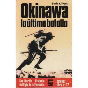 Okinawa, la última batalla