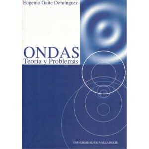 Ondas. Teoría y problemas