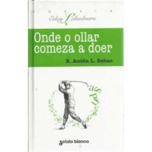 Onde o ollar comeza a doer