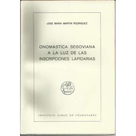 Onomástica segoviana a la luz de las inscripciones lapidarias