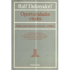 Oportunidades vitales. Notas para una teoría social y política