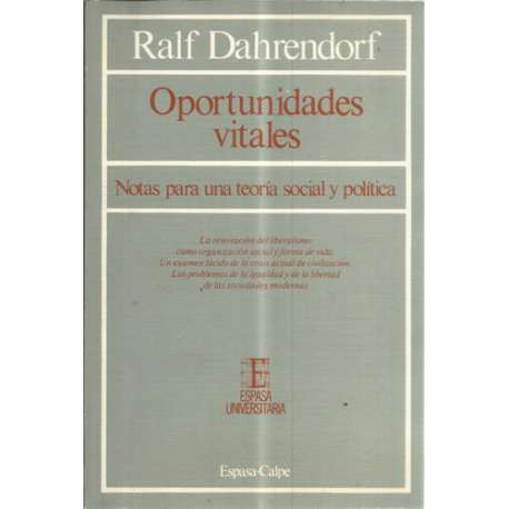 Oportunidades vitales. Notas para una teoría social y política