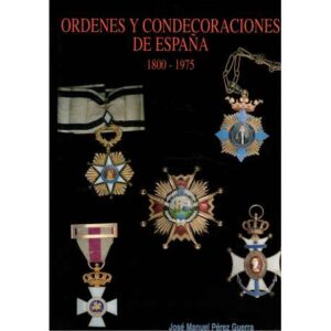 Órdenes y condecoraciones de España 1800-1975