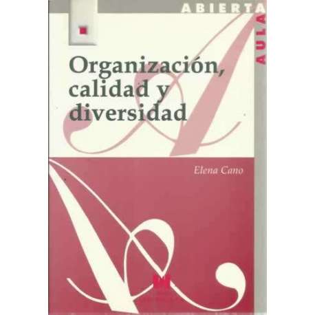 Organización, calidad y diversidad