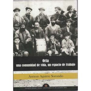 Oria, una comunidad de vida, un espacio de trabajo