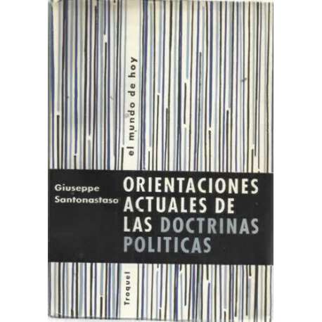 ORIENTACIONES ACTUALES DE LAS DOCTRINAS POLÍTICAS